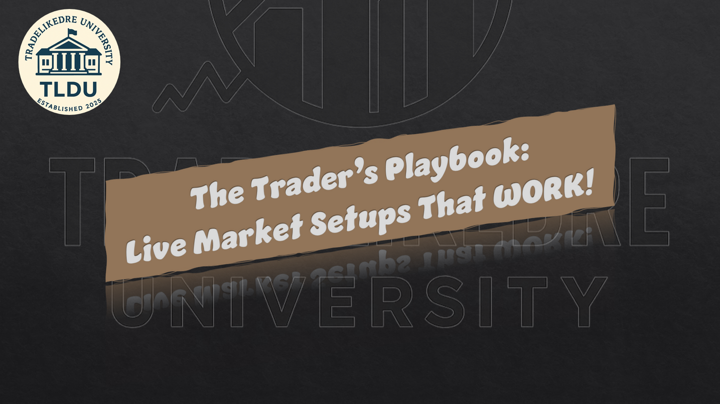 The Trader's Playbook: Live Market Setups That WORK!
